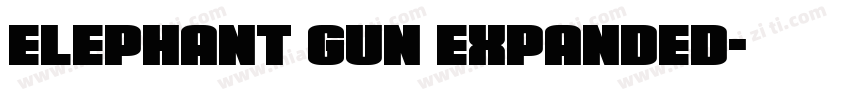 Elephant Gun Expanded字体转换